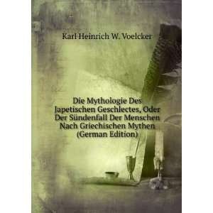   Griechischen Mythen (German Edition) Karl Heinrich W. Voelcker Books