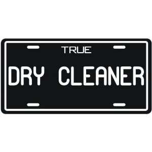  New  True Dry Cleaner  License Plate Occupations