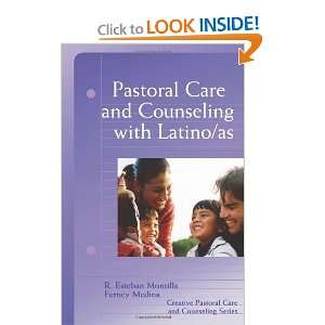   Pastoral Care & Counseling) [Paperback] R. Esteban Montilla Books
