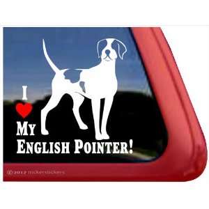 I Love My English Pointer ~ English Pointer Vinyl Window 