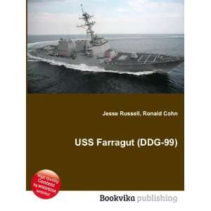  USS Farragut (DDG 99) Ronald Cohn Jesse Russell Books
