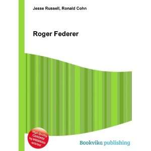  Roger Federer Ronald Cohn Jesse Russell Books