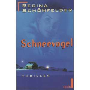  Schneevogel Thriller Regina Schonfelder Books