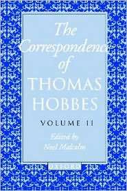 Thomas Hobbes The Correspondence, Vol. 2, (0198237480), Thomas Hobbes 