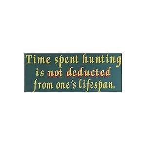  Time Spent Hunting Is Not Deducted From Ones Lifespan 