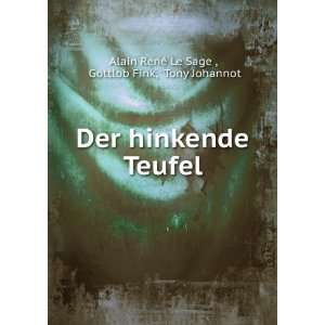   Teufel Gottlob Fink, Tony Johannot Alain RenÃ© Le Sage  Books