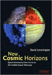 New Cosmic Horizons Space Astronomy from the V2 to the Hubble Space 