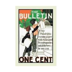  The Bulletin   One Cent 12x18 Giclee on canvas