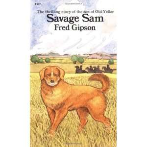    Savage Sam (Perennial Library) [Paperback] Fred Gipson Books