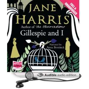   and I (Audible Audio Edition) Jane Harris, Anna Bentinck Books