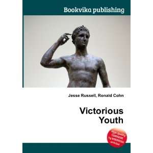  Victorious Youth Ronald Cohn Jesse Russell Books