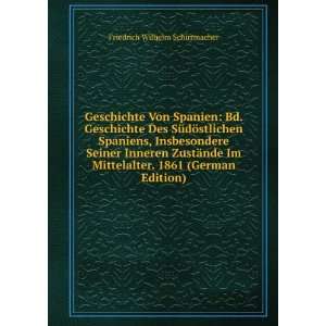   . 1861 (German Edition) Friedrich Wilhelm Schirrmacher Books