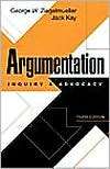 Argumentation Inquiry and Advocacy, (0130887749), George W 