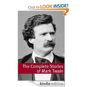 The Stories of Mark Twain (annotated with commentary, Mark Twain 
