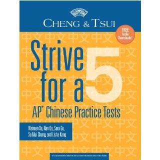 Strive For a 5 AP Chinese Practice Tests (Cheng & Tsui Ap Preparation 