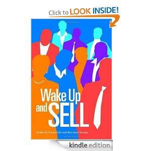 Wake Up and Sell Theresa Gale, Mary Anne Wampler  Kindle 