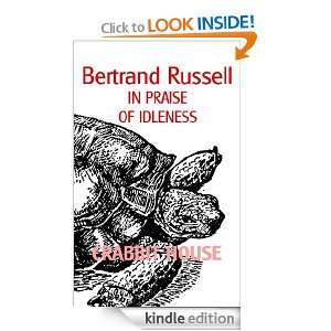 In Praise of Idleness Bertrand Russell  Kindle Store