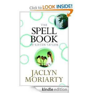The Spell Book of Listen Taylor Jaclyn Moriarty  Kindle 
