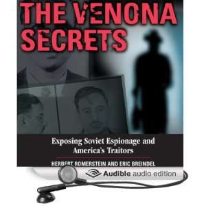  The Venona Secrets Exposing Soviet Espionage and America 