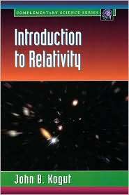   To Relativity, (0124175619), John B. Kogut, Textbooks   
