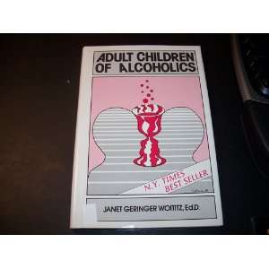    Adult Children of Alcoholics Janet Geringer Woititz Books
