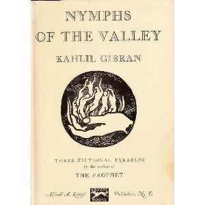  Nymphs of the Valley Kahlil Gibran Books