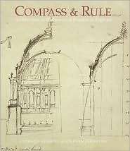 Compass and Rule Architecture as Mathematical Practice in England 