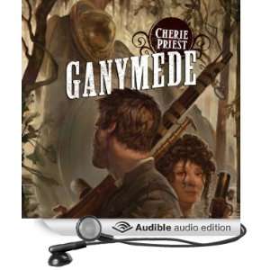  Ganymede Clockwork Century, Book 4 (Audible Audio Edition 