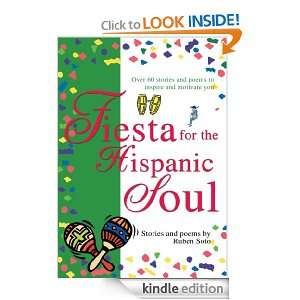 Fiesta for the Hispanic Soul Ruben Soto  Kindle Store