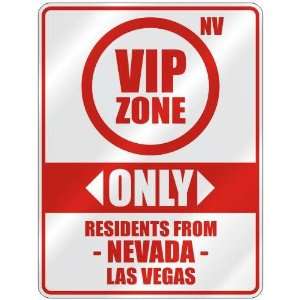   ZONE  ONLY RESIDENTS FROM LAS VEGAS  PARKING SIGN USA CITY NEVADA