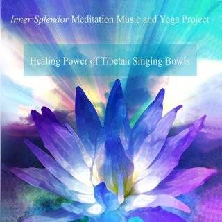  Inner Splendor Meditation Music and Yoga Project Songs 