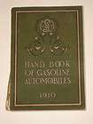 1910 HAND BOOK OF GASOLINE AUTOMOBILES Illustd 7th