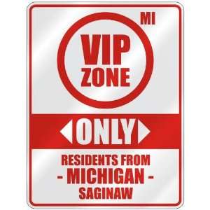   ZONE  ONLY RESIDENTS FROM SAGINAW  PARKING SIGN USA CITY MICHIGAN