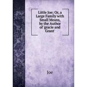   Means, by the Author of gracie and Grant. Joe  Books