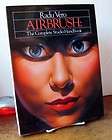 Airbrush The Complete Studio Handbook by Radu Vero HC