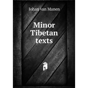 Minor Tibetan texts Johan van Manen Books