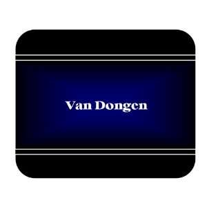    Personalized Name Gift   Van Dongen Mouse Pad 