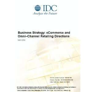 Business Strategy eCommerce and Omni Channel Retailing Directions 