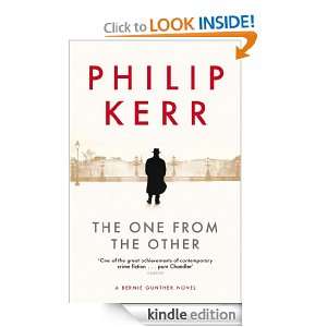 The One From the Other (Bernie Gunther Mystery 4) Philip Kerr  