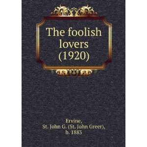   9781275159501) St. John G. (St. John Greer), b. 1883 Ervine Books