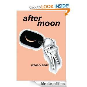 after moon gregory pond  Kindle Store