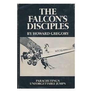  The Falcons Disciples Howard Gregory Books