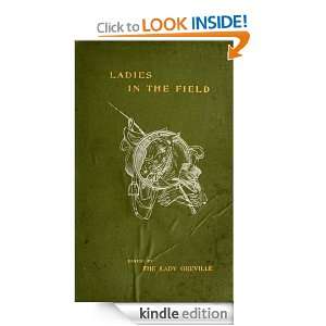 LADIES IN THE FIELD THE LADY GREVILLE  Kindle Store