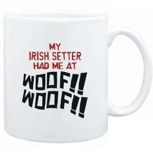  Mug White MY Irish Setter HAD ME AT WOOF Dogs Sports 