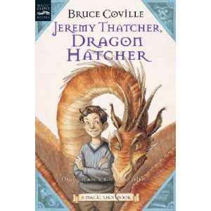   Dragon Hatcher A Magic Shop Book [JEREMY THATCHER DRAGON HAT] Books