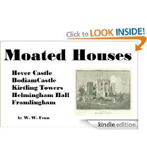 Moated Houses Stokesay Castle Hever Castle W. W. Fenn  