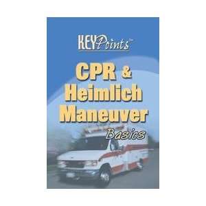 CB804    CPR & Heimlich Maneuver Basics Key Points Key Points Key 
