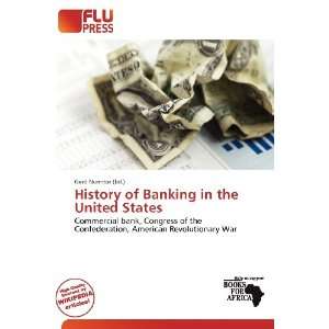   of Banking in the United States (9786138463467) Gerd Numitor Books