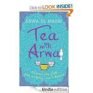 Arwa A memoir of family, faith and finding a home in Australia Arwa 