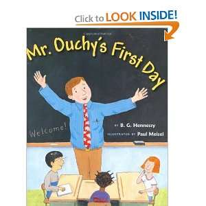  Mr. Ouchys First Day [Hardcover] B. G. Hennessy Books